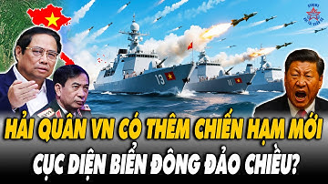 🔴[TRỰC TIẾP] Chấn Động Biển Đông: Nhiều Chiến Hạm Gia Nhập Hải Quân VN - TQ Hoang Mang?