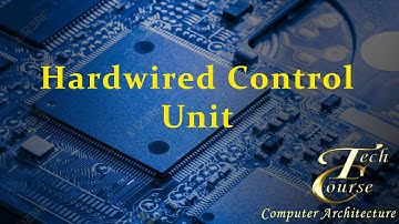 Lecture 12: Hardwired Control Unit