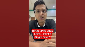 UPSC EPFO Exam Pattern 2025 | UPSC EPFO New Selection Process |EPFO APFC EO/AO Recruitment Procedure