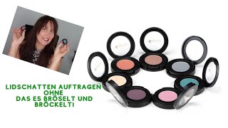 Lidschatten auftragen ohne das er bröselt und bröckelt!