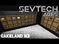 CakeLand #3: Модернизация склада и Астральный Алтарь | SevTech: Ages