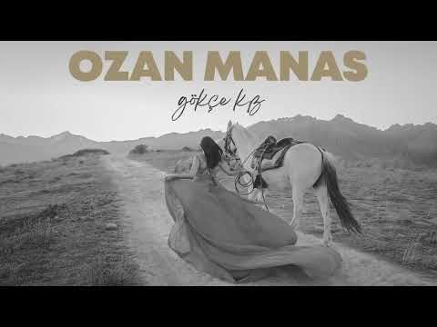 Ozan Manas   Gökçe Kız