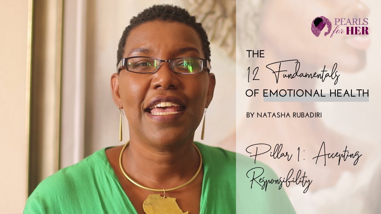 The 12 Fundamentals of Emotional Health: Accepting Responsibility