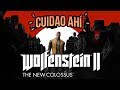 Cuidao ah wolfenstein ii the new colossus