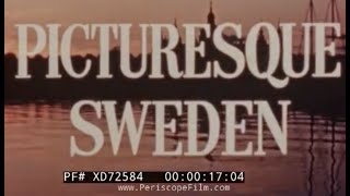 “PICTURESQUE SWEDEN”  1950’S TRAVELOGUE FILM   STOCKHOLM  KALMAR  GOTHENBURG  LAPLAND  XD72584