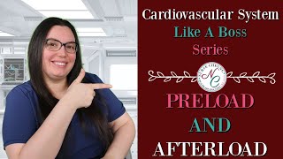 Preload And Afterload Cardiovascular Nclex And Nursing Exam Like A Boss Series