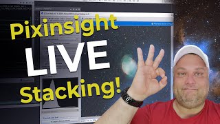 Pixinsight EZ LIVE STACKING for astrophotography!