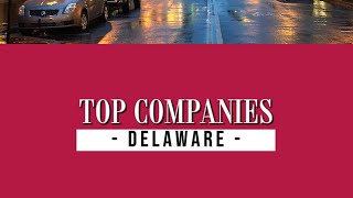 US | DELAWARE - TOP COMPANIES