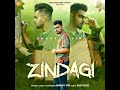 Zindagi Mp3 Song