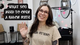 WHAT YOU NEED TO OPEN A SALON SUITE!
