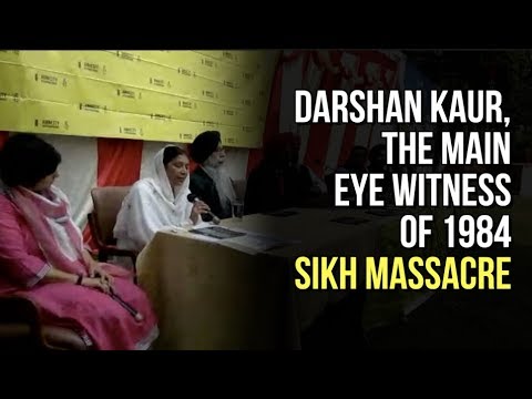 1984 Sikh Massacre  Eyewitness Darshan Kaur sharing horrific details from the fateful night