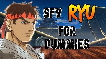 A Short and Basic SFV Ryu GUide