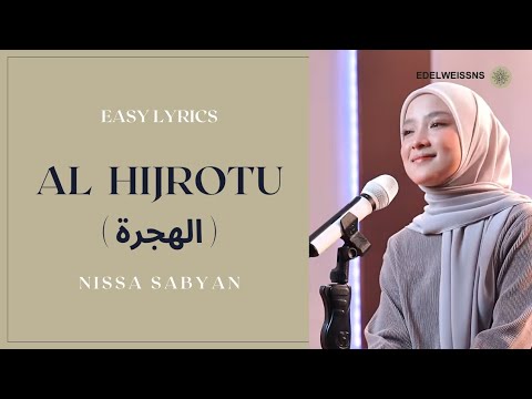 Al Hijrotu ( الهجرة ) - Nissa Sabyan | Easy Lyrics (Lirik Latin)