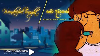 Wonderful Tonight Thawa Dawasak තව දවසක Mashup By Charith Fernandoz