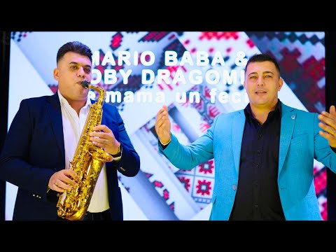 Mario Baba & Boby Dragomir - Are mama un fecior
