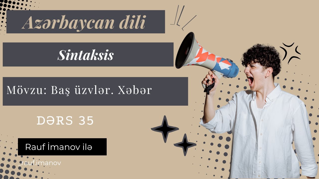 Azərbaycan dilindən dərs 35. Mövzu: Xəbər