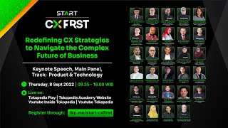 [LIVE] START CX FIRST Summit 2022 : Keynote, Main Panel, and Product & Technology