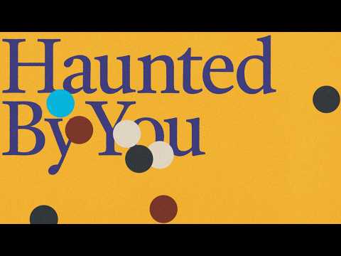 Haunted by You (Lyrics)