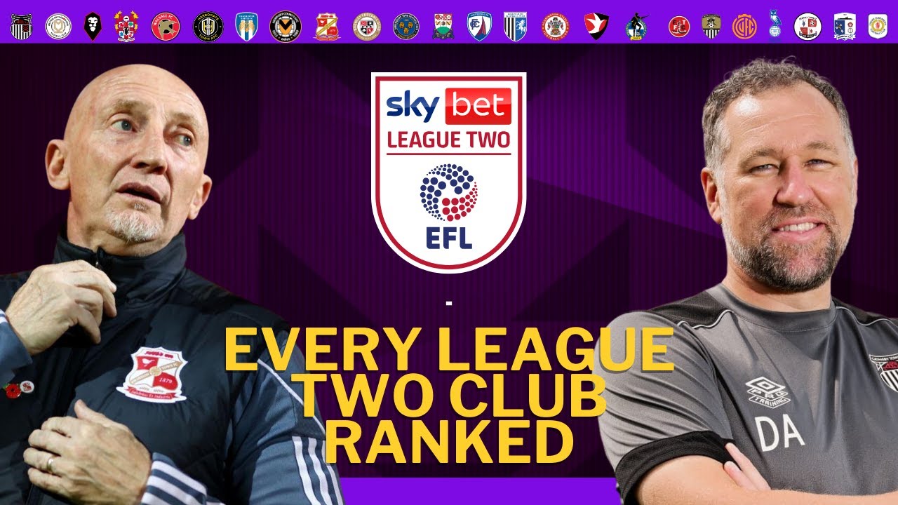 Every EFL League Two Club's Season RANKED