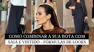 Como Combinar Sua Bota com Saias e Vestidos - Fórmulas de Looks