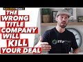 How To Choose The Best Title Company