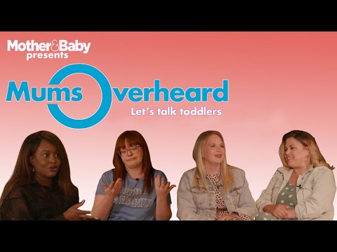 Mums Overheard: Let's talk about our toddlers