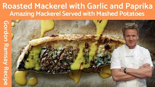 Experience Culinary Excellence with Pan Roasted Mackerel by Gordon Ramsay