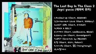 #제이씨유카 #Jayciyucca #rnb                   Jayci yucca (제이씨 유카) - The Last Boy In The Class 2