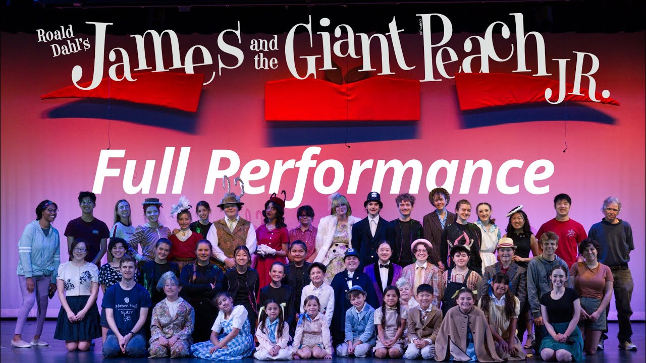James the Giant Peach JR. - Full Performance
