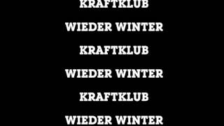 Video voorbeeld van "Kraftklub - Wieder Winter"