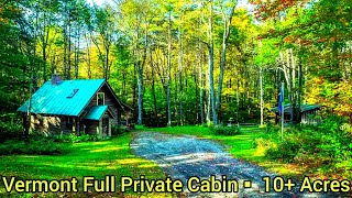 Vermont acreage Cabins For Sale | 2bd | 2ba | 10+acres| Year Round Cabin In The Woods | Vermont Land