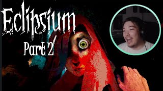 Even just EDITING this made me sick - Eclipsium Part 2