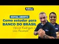 Como estudar para o Banco do Brasil - Edital aberto! - AlfaCon AO VIVO