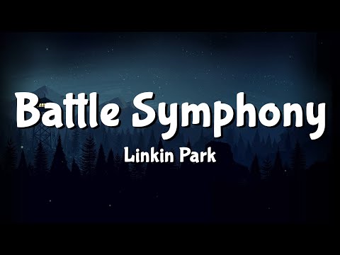 Linkin Park - Battle Symphony (Lyrics)
