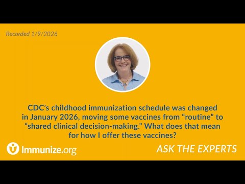 January 2026 CDC Childhood Schedule How do I offer the new shared decision-making vaccines