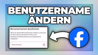 Facebook Name &amp; Benutzername ändern - Anleitung