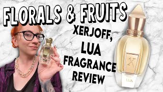 XERJOFF LUA FRAGRANCE REVIEW- Under Appreciated Fruity Floral & Mature Luxury Perfume screenshot 5