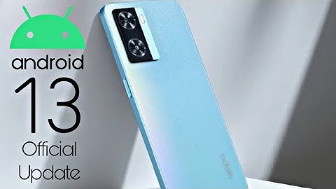 Oppo A77/A74 Android 13 Colour OS 13 Official Update