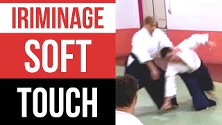 AIKIDO: Unlock the Secrets of Iriminage: Mastering Soft Touch for Effortless Throws