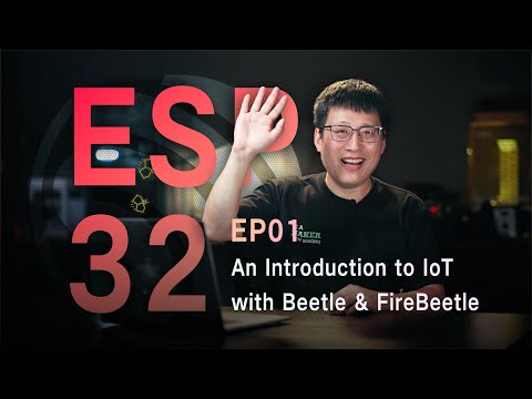 ESP32 Series Ep01