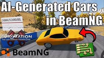 Making and Driving AI-Generated Cars in BeamNG