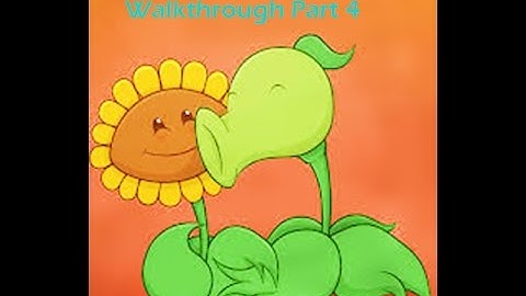 Plants vs Zombies Walkthrough- Part 4