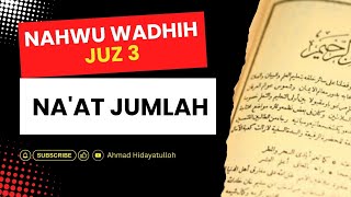 NA'AT JUMLAH NAHWU WADHIH JUZ 3 NA'AT JUMLAH NAHWU WADHIH JUZ 3