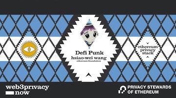 DeFi Punk by Hsiao Wei Wang || Ethereum Privacy Stack, Devconnect 2025