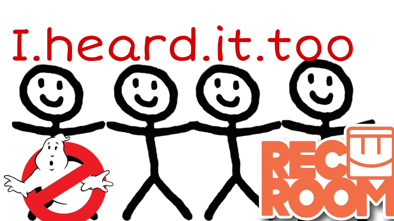 4 idiots play Rec Rooms I.HEARD.IT.TOO YouTube