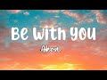 Be With You - Akon | Lyrics Song