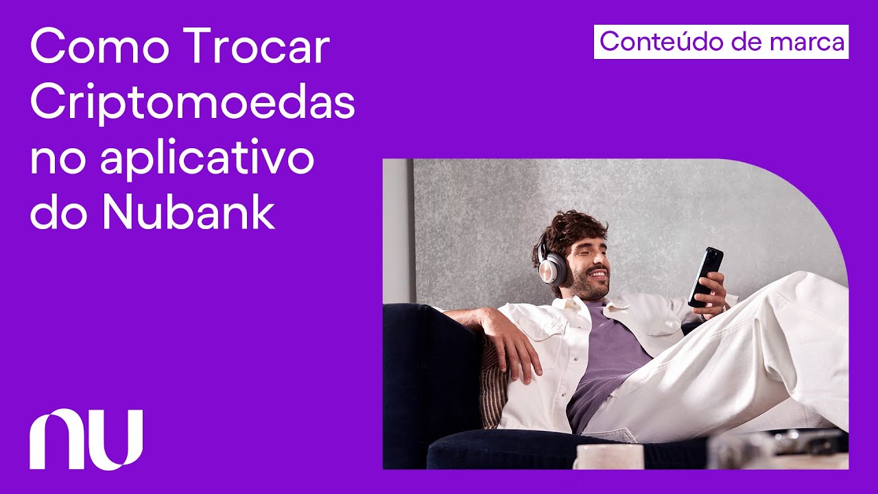 Troque ativos no app do Nubank
