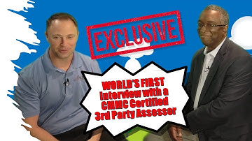 Uncovering the CMMC Certification Secrets with a Certified Assessor!