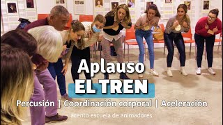 Aplauso 𝙀𝙇 𝙏𝙍𝙀𝙉. Animación | Motricidad | Intensidad | Dinámica de Grupo | Campamento