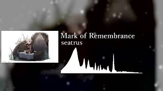 [From Deemo II] seatrus - Mark of Remembrance